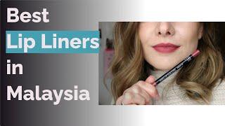  9 Best Lip Liners in Malaysia