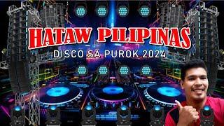 Bagong remix 2024 | Hataw Pilipinas Trending | Disco sa Purok 2024 | Bnlmusic 