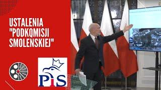 [PiS]: A. Macierewicz - ustalenia "podkomisji smoleńskiej"