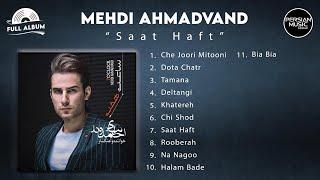 Mehdi Ahmadvand - Saat Haft I Full Album ( مهدی احمدوند - آلبوم ساعت هفت )