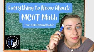 What Math You HAVE to Know - MCAT Strategy - MCAT Math