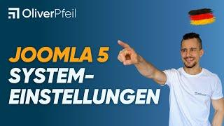 Joomla 5: Die wichtigsten Systemeinstellungen 