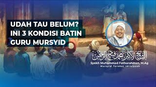 UDAH TAU BELUM? INI 3 KONDISI BATIN MURSYID @SyekhFathurahman #KajianTasawuf