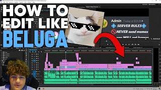 How To Edit a Video Like Beluga.