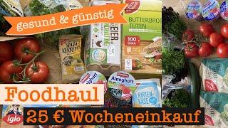 Wocheneinkauf Student gesund & günstig 25 € | Food Haul mit Food Diary 1 Person