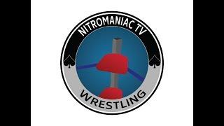 WELCOME TO NITROMANIAC TV's WRESTLING CHANNEL!!