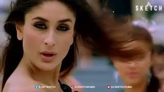 Kambakkht Ishq - DJ Sketch Dubai Remix