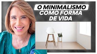 Minimalismo:  Você perde a superficialidade e ganha propósito | ANA BEATRIZ