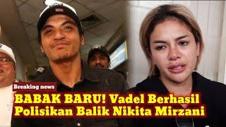 Breaking News! Vadel Badjideh Lolos Jeratan Hukum Laporkan Balik Nikita Mirzani Kepolisi Lolly Begin