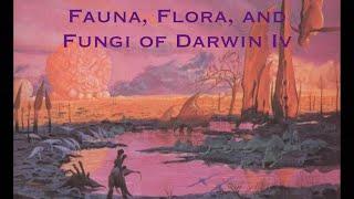 Fauna, Flora, and Fungi of planet Darwin IV ( remastered video )