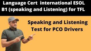 English language speaking and listening test for PCO driver/B1 Speaking & Listening for private hire