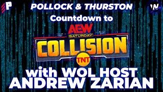 AEW Collision Countdown with Andrew Zarian | POST x Wrestlenomics