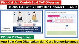 PENTING! Kisi-Kisi & Contoh Soal CAT Observasi Guru Honorer P2 dan P3 pada Seleksi PPPK Guru 2023