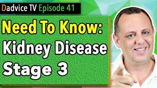 Chronic Kidney Disease Symptoms Stage 3 overview, treatment, and renal diet info you NEED to know