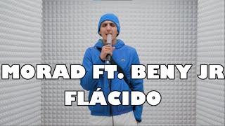 Morad ft Beny Jr - Flácido