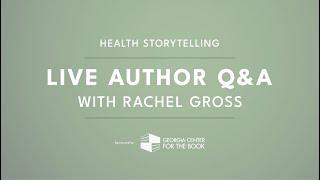 Health Storytelling Author Q&A with Maryn McKenna and Rachel Gross