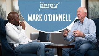 TableTalk With Mark O'Donnell | A Titan in the Zambian Business Sector