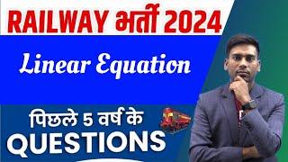 Linear Equation For RRB ALP TECH NTPC GROUP D RPF SSC CGL CHSL MTS UPP