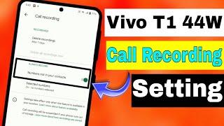 Vivo T1 44W Auto Call Recording Setting| HM Technical