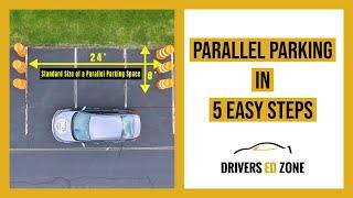 Drivers Ed Zone - Parallel Parking in Five Easy Steps