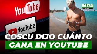 COSCU contó CUÁNTO GANA por MES en YOUTUBE