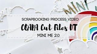 COAPA CUT FILES \\ Using Multiple Cut Files \\ #scrapbookingprocessvideo #coapacutfiles