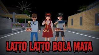 LATTO LATTO BOLA M4TA || HORROR MOVIE SAKURA SCHOOL SIMULATOR