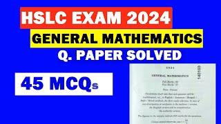 HSLC 2024 GENERAL MATHEMATICS QUESTION PAPER SOLUTION || MCQ || Vidyademy Assam