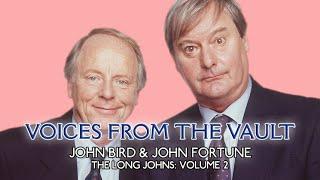 John Bird & John Fortune - The Long Johns - Volume 2