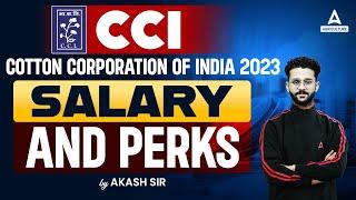 Cotton Corporation of India Salary and Perks | CCI 2023 Salary | Full Details | By Akash Sir