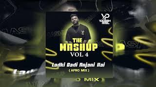 Ladki Badi Anjani Hai (Afro Mix) | Yogesh Patel | ShahRukh Khan,Kajol | The Mashup Vol.4