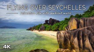 Flying over Seychelles: Ambient Film with Relaxing Piano Music (4K UHD Drone Film)