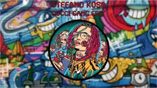 Lil Pump - Gucci Gang (Stefano Kosa re-edit)