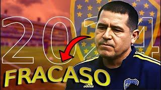  POR ESTO FRACASÓ BOCA en 2024 ¿CULPA de RIQUELME?