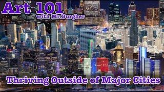 Thriving Outside of Major Cities | Art 101 Detail |    | #art101 #socialmedia  #artistlife