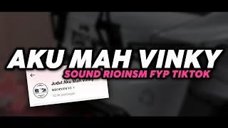 DJ AKU MAH VINKY SOUND RIOINSM FYP TIKTOK