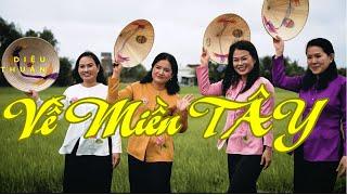 VỀ MIỀN TÂY || Tô Thanh Tùng || Diệu Thuận || Cover || #dieuthuan #vemientay #nhacquehuong