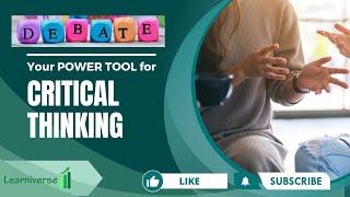 Debate - Your Power Tool for Critical Thinking | Personal Development