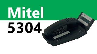 Mitel MiVoice 5304- Product Overview