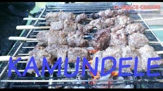 LA GRACE CUISINE: KAMUNDELE/BROCHETTE