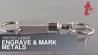 Trotec Laser: Engrave and Mark Metals