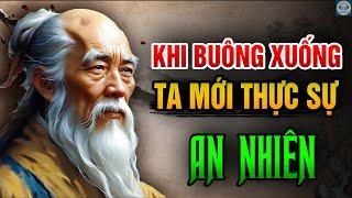 Lão Tử: CÀNG ÍT MUỐN - CÀNG CÓ NHIỀU | Sống An Nhiên | Triết lý sống Đạo Giáo