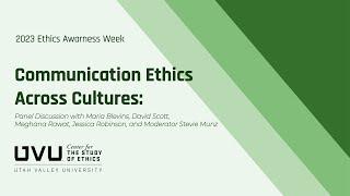 Panel Discussion: Communication Ethics Across Cultures