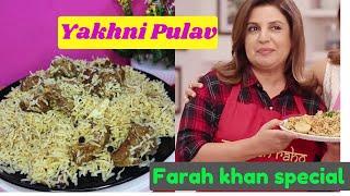 Mutton Yakhni Pulav || @FarahKhanK // ️️️Friday Special || celebrity favourite yakhni pulav