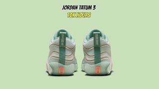 Jordan Tatum 3 10K Hours