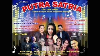 LIVE STREAMING || PUTRA SATRIA || KELEYAN SOCAH || SELASA 02 MEI 2023 ||