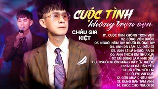 TUYỂN TẬP NHẠC TRẺ 8X 9X - CHÂU GIA KIỆT | Cuộc Tình Không Trọn Vẹn, Công Viên Buồn