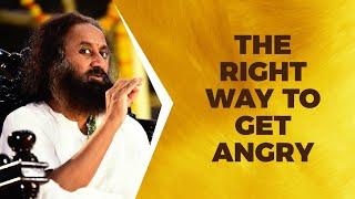 Why Getting Angry Isn't Always A Bad Thing | Wisdom Talk by Gurudev