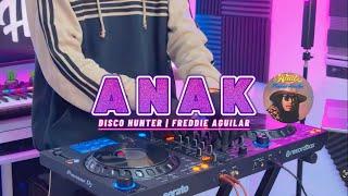 DISCO HUNTER - Anak (Freddie Aguilar)