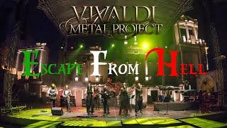 Vivaldi Metal Project - ESCAPE FROM HELL - Live in Plovdiv 2018 [Official Video]